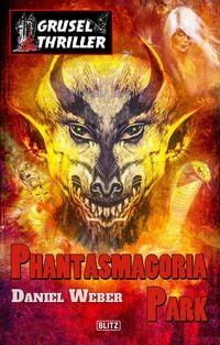 Produktbild: Grusel-Thriller 08: Phantasmagoria Park