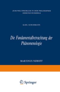 Produktbild: Die Fundamentalbetrachtung der Ph&auml;nomenologie