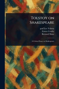 Produktbild: Tolstoy on Shakespeare