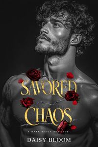 Produktbild: Savored Chaos: Dark Mafia Romance