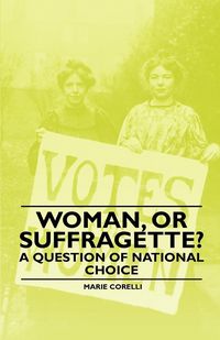 Produktbild: Woman, Or Suffragette? - A Question of National Choice