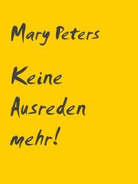 Produktbild: Keine Ausreden mehr!