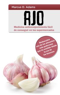 Produktbild: Ajo - Medicina antienvejecimiento f&aacute;cil de conseguir en los supermercados