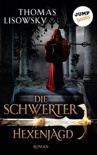 Produktbild: DIE SCHWERTER - Band 4: Hexenjagd