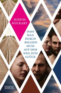 Produktbild: Dass man durch Belgien muss auf dem Weg zum Gl&uuml;ck