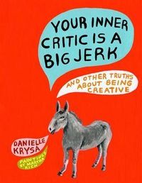 Produktbild: Your Inner Critic Is a Big Jerk