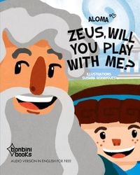 Produktbild: Zeus, Will You Play with Me?