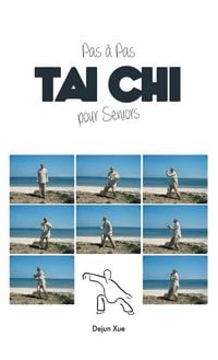 Produktbild: Le Tai Chi Pour Seniors, Pas a Pas