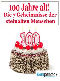 Produktbild: 100 Jahr alt!