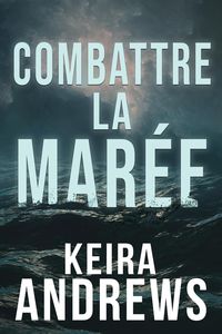 Produktbild: Combattre la mar&eacute;e