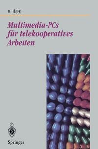 Produktbild: Multimedia-PCs f&uuml;r telekooperatives Arbeiten