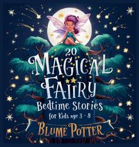 Produktbild: 20 Magical Fairy Bedtime Stories For Age 3 - 8