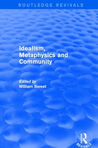 Produktbild: Idealism, Metaphysics and Community