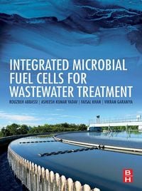 Produktbild: Integrated Microbial Fuel Cells for Wastewater Treatment
