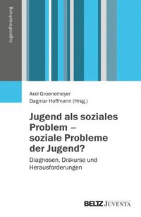 Produktbild: Jugend als soziales Problem - soziale Probleme der Jugend?