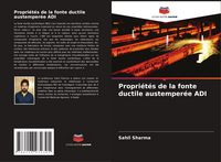 Produktbild: Propri&eacute;t&eacute;s de la fonte ductile austemper&eacute;e ADI