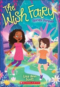 Produktbild: Fairies Forever (the Wish Fairy #4)