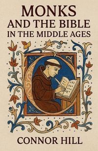 Produktbild: Monks and the Bible in the Middle Ages