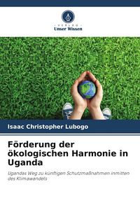 Produktbild: F&ouml;rderung der &ouml;kologischen Harmonie in Uganda