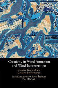 Produktbild: Creativity in Word Formation and Word Interpretation