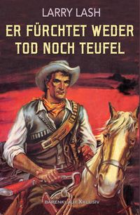 Produktbild: Er f&uuml;rchtet weder Tod noch Teufel