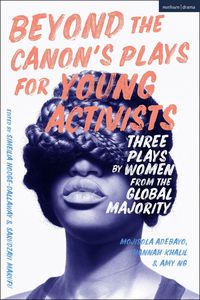 Produktbild: Beyond The Canon's Plays for Young Activists