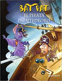 Produktbild: Bat Pat El Pirata Dientedeoro / Pirate Goldentooth