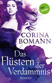 Bild vom Artikel Das Flüstern der Verdammnis - Ein Romantic-Mystery-Roman: Band 6 vom Autor Corina Bomann