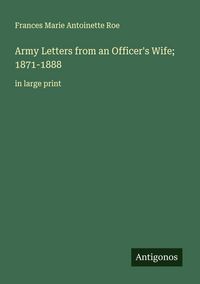 Produktbild: Army Letters from an Officer's Wife; 1871-1888