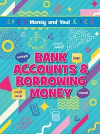 Produktbild: Bank Accounts & Borrowing Money