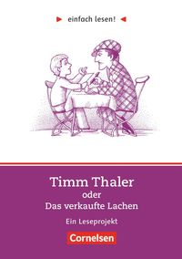 Einfach lesen! Timm Thaler oder Das verkaufte Lachen. Aufgaben und Lösungen Michaela Greisbach