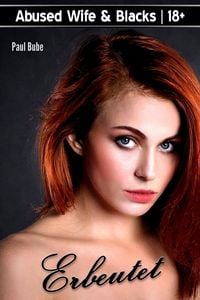 Produktbild: Abused Wife & Blacks: Erbeutet