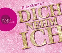 Bild vom Artikel Dich nehm ich vom Autor Eliza Kennedy