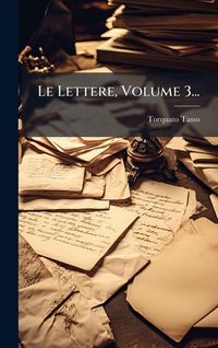 Produktbild: Le Lettere, Volume 3...