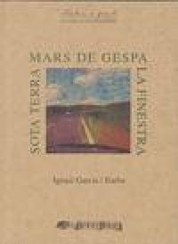 Produktbild: Mars de gespa ; La finestra ; Sota terra