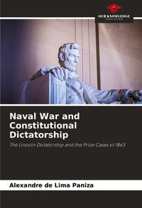 Produktbild: Naval War and Constitutional Dictatorship