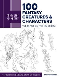 Produktbild: Draw Like an Artist: 100 Fantasy Creatures and Characters