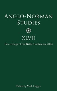Produktbild: Anglo-Norman Studies XLVII