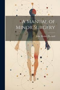 Produktbild: A Manual of Minor Surgery