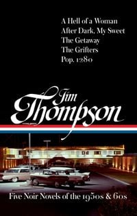 Produktbild: Jim Thompson: Five Noir Novels of the 1950s & 60s (#399)