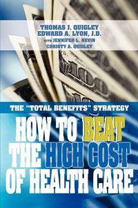 Produktbild: How to Beat the High Cost of Health Care