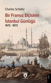 Produktbild: Bir Fransiz Elcisinin Istanbul G&uuml;nl&uuml;g&uuml; 1672 - 1673