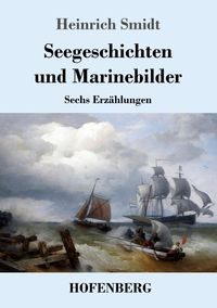 Produktbild: Seegeschichten und Marinebilder