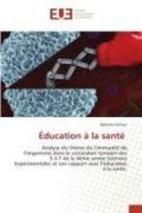 Produktbild: &Eacute;ducation &agrave; la sant&eacute;