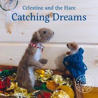 Produktbild: Celestine and the Hare: Catching Dreams