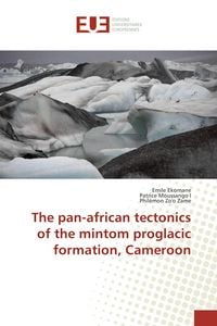 Produktbild: The pan-african tectonics of the mintom proglacic formation, Cameroon