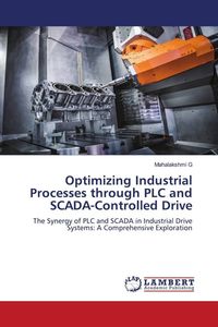 Produktbild: Optimizing Industrial Processes through PLC and SCADA-Controlled Drive