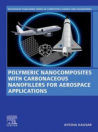 Produktbild: Polymeric Nanocomposites with Carbonaceous Nanofillers for Aerospace Applications