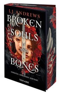 Produktbild: Broken Souls and Bones - Verraten. Verbunden. Verf&uuml;hrt.