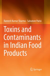 Produktbild: Toxins and Contaminants in Indian Food Products
